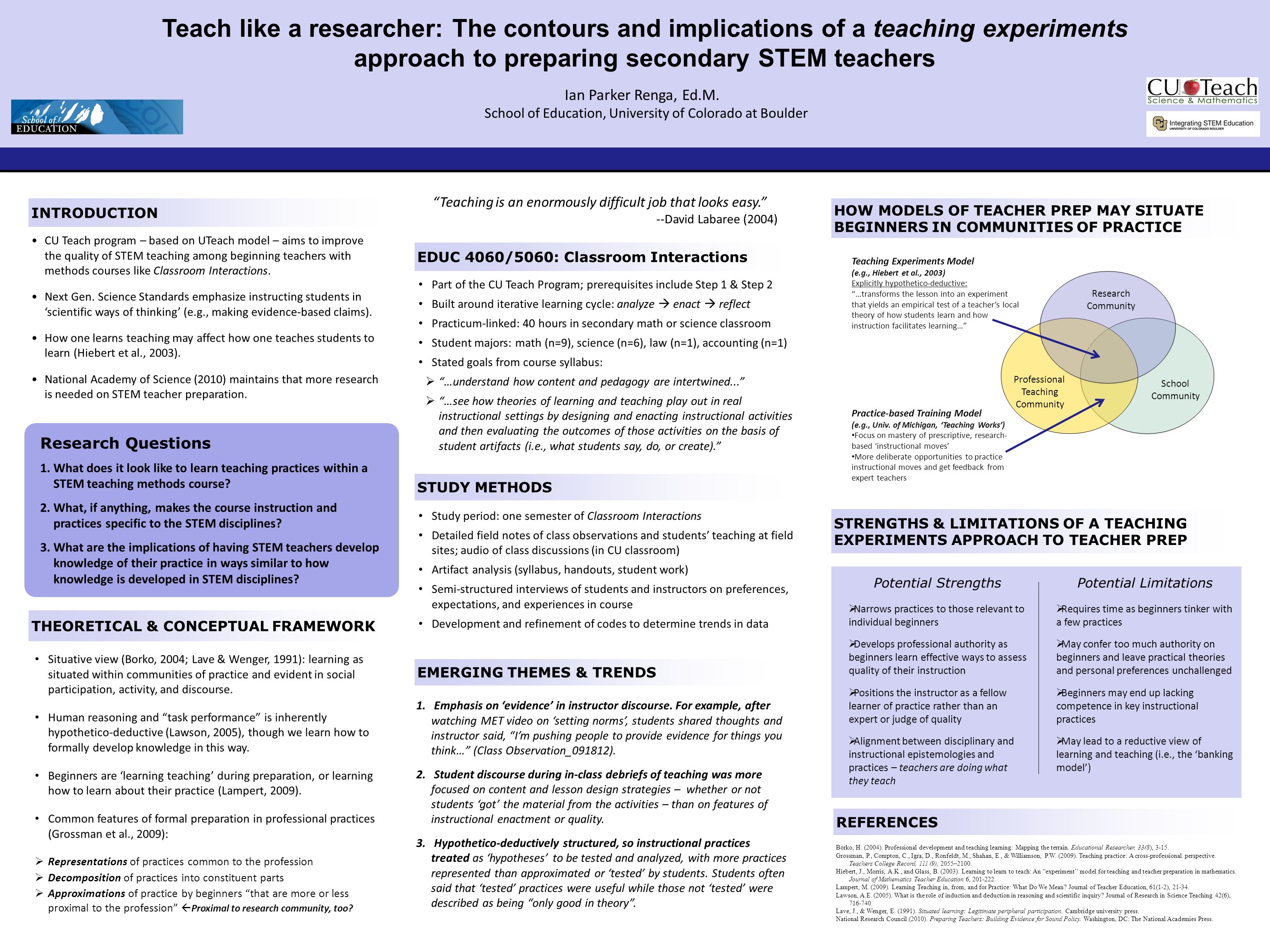 Teach like a researcher: The contours and implications of a teaching experiments approach to preparing secondary STEM teachers Ian Parker Renga, Ed.M.