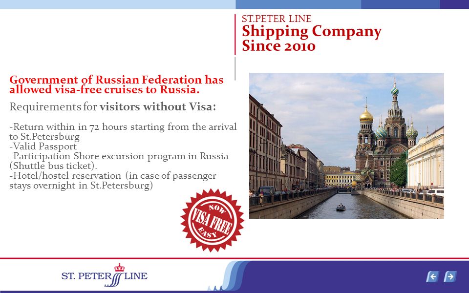 ST.PETER LINE Shipping Company Since 2010 Princess Anastasia ST.PETER LINE  is the shipping company, which operates services from Helsinki, St. Petersburg. - ppt download