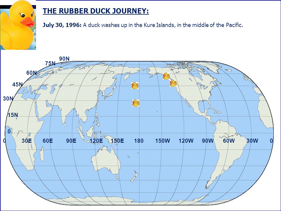 Ocean Currents Surface Currents Deep Currents 0 15n 30n 60n 45n 75n 90n W60w90w1w150w0150e30e1e60e90e The Rubber Duck Journey January 10 Ppt Download Ocean Currents Surface Currents Deep Currents 0 15n 30n 60n 45n 75n 90n W60w90w1w150w0150e30e1e60e90e The Rubber Duck Journey January 10 Ppt Download