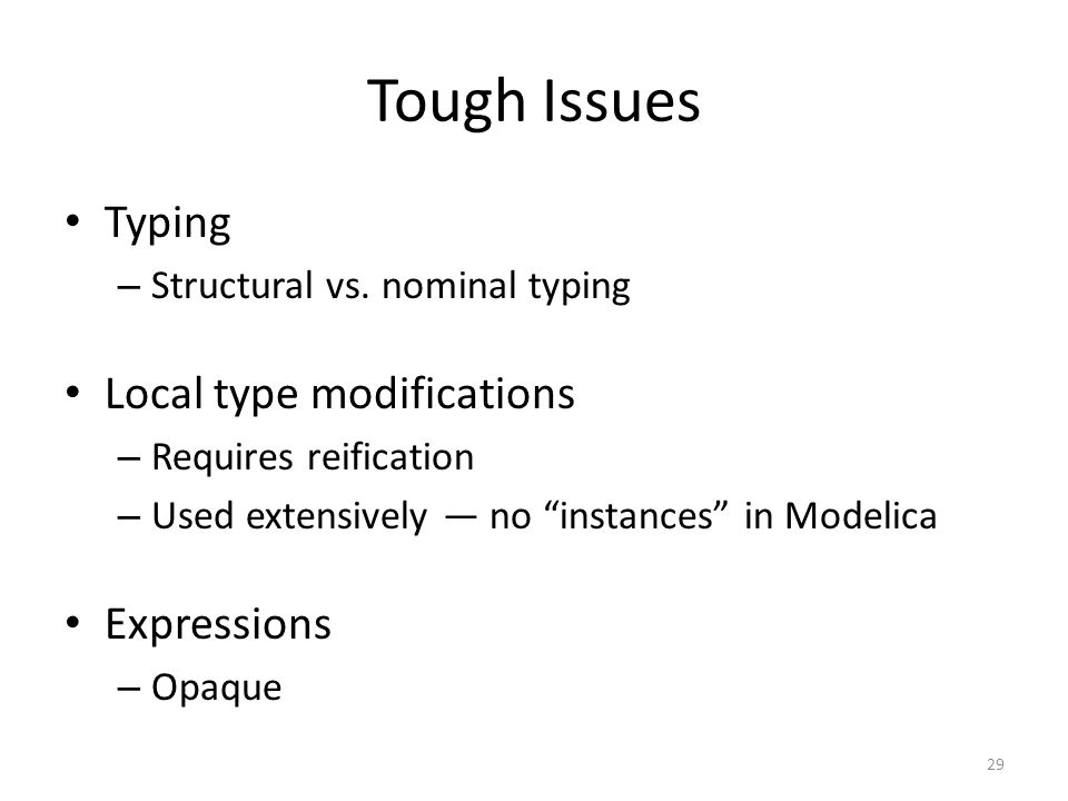 Tough Issues Typing – Structural vs.