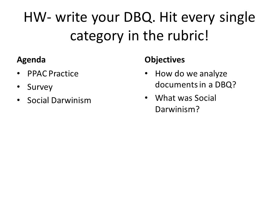 Good Afternoon Please Take Out Your Green DBQ Packet And