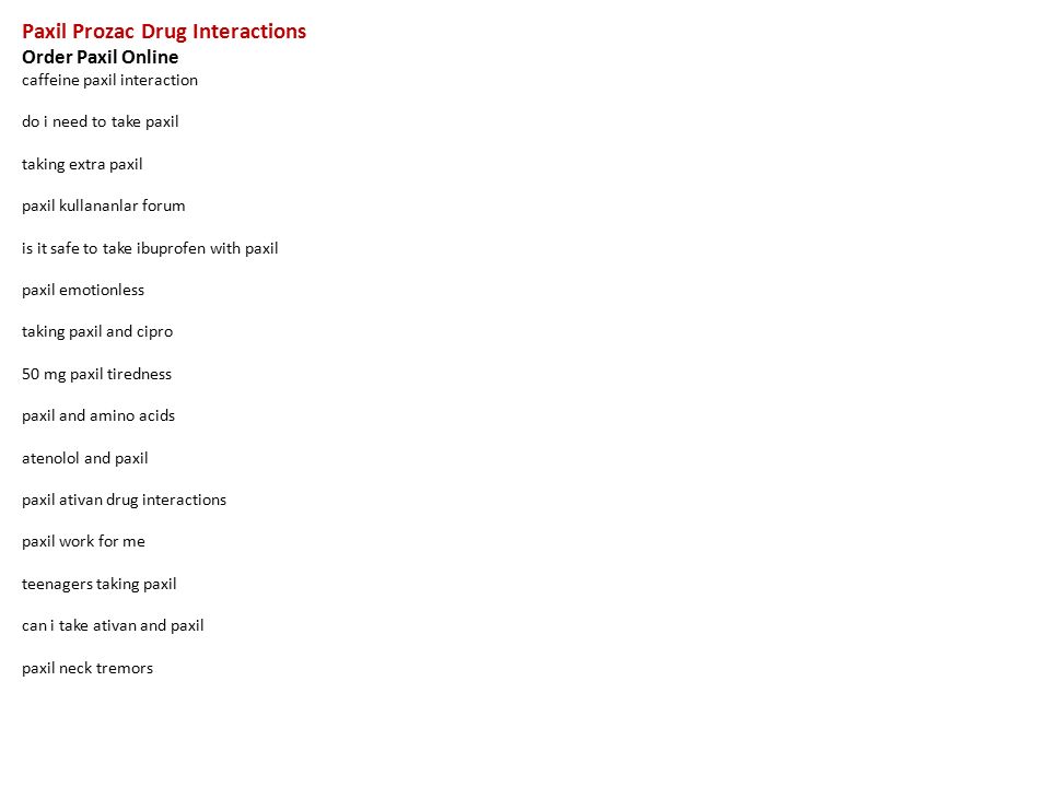 Drug Interaction Lorazepam And Paxil