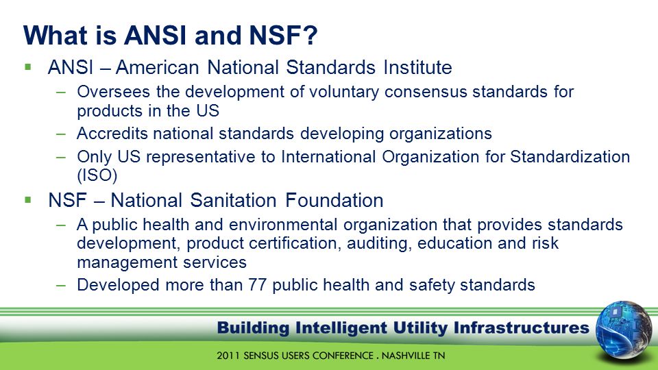What is ANSI and NSF.