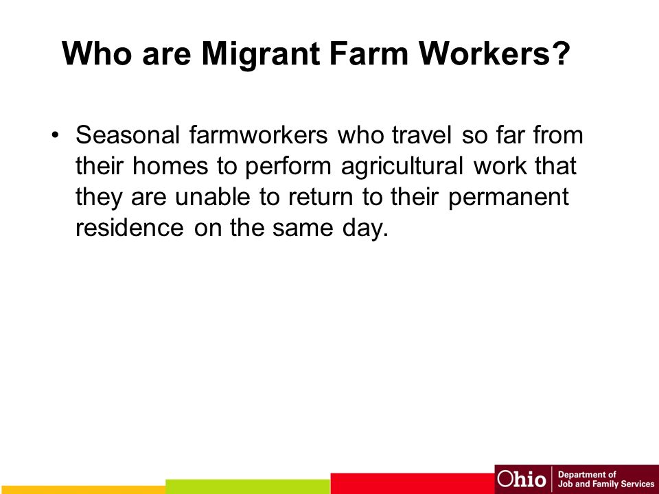 Who are Migrant Farm Workers.