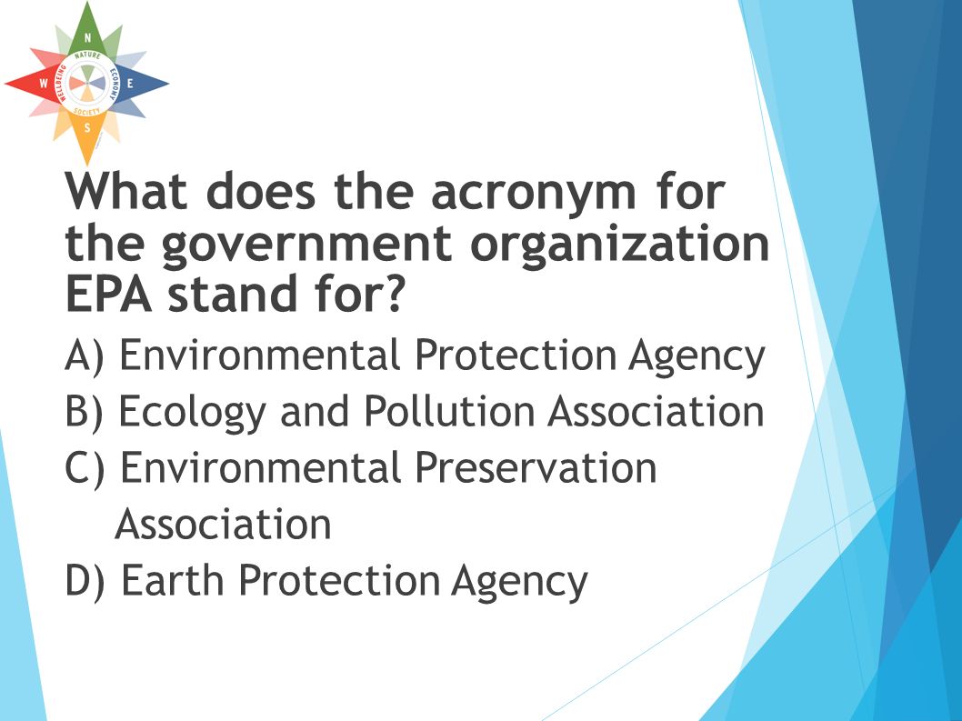 Trivia Night What S Your Green Iq Does Cfl Stand For A 10 What Does The Acronym For Government Organization Epa Stand