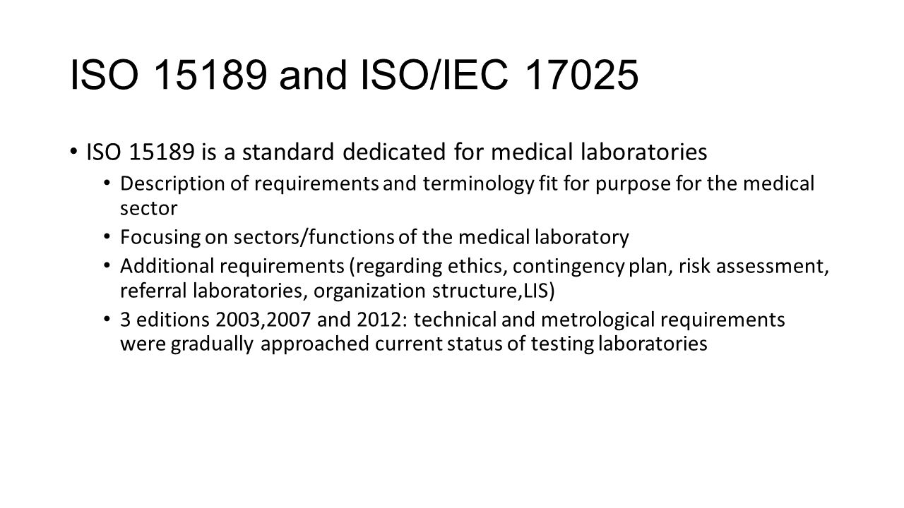 Comparative characteristics of Standards ISO 15189:2012 and EN ISO/IEC  17025:2005 – detalization and peculiarities of accreditation process. Ioannis  Sitaras. - ppt download