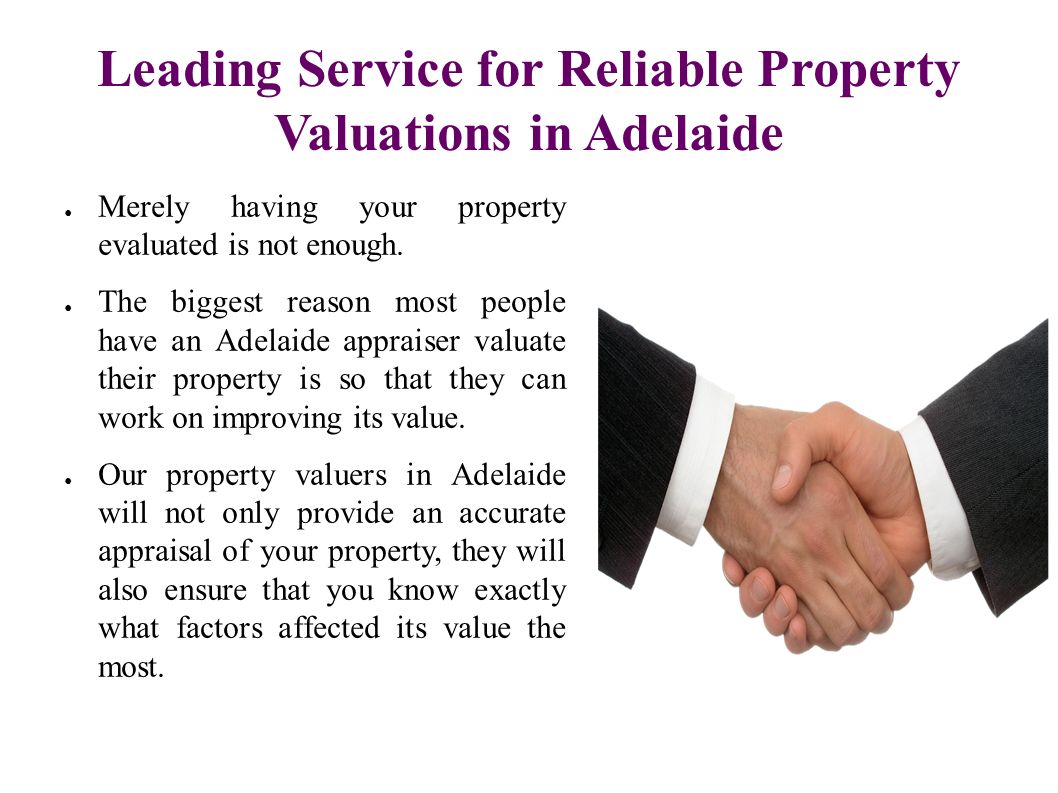 Leading Service for Reliable Property Valuations in Adelaide ● Merely having your property evaluated is not enough.