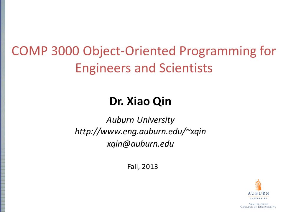 COMP 3000 Object-Oriented Programming for Engineers and Scientists Dr ...