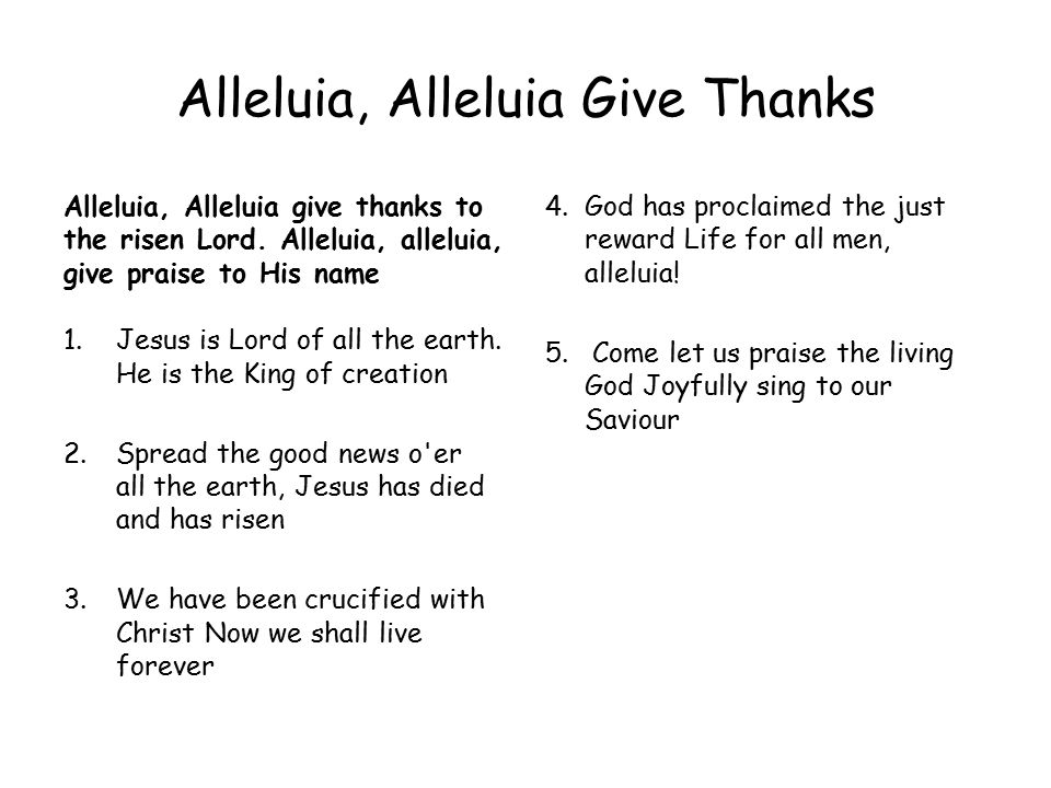 P7 Mass Of Thanksgiving Alleluia Alleluia Give Thanks Alleluia