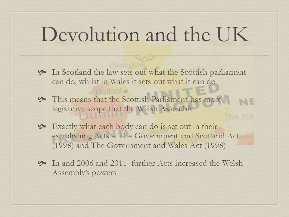 Devolution and the constitution Government and Politics AS GP2 Governing  Modern Wales. - ppt download