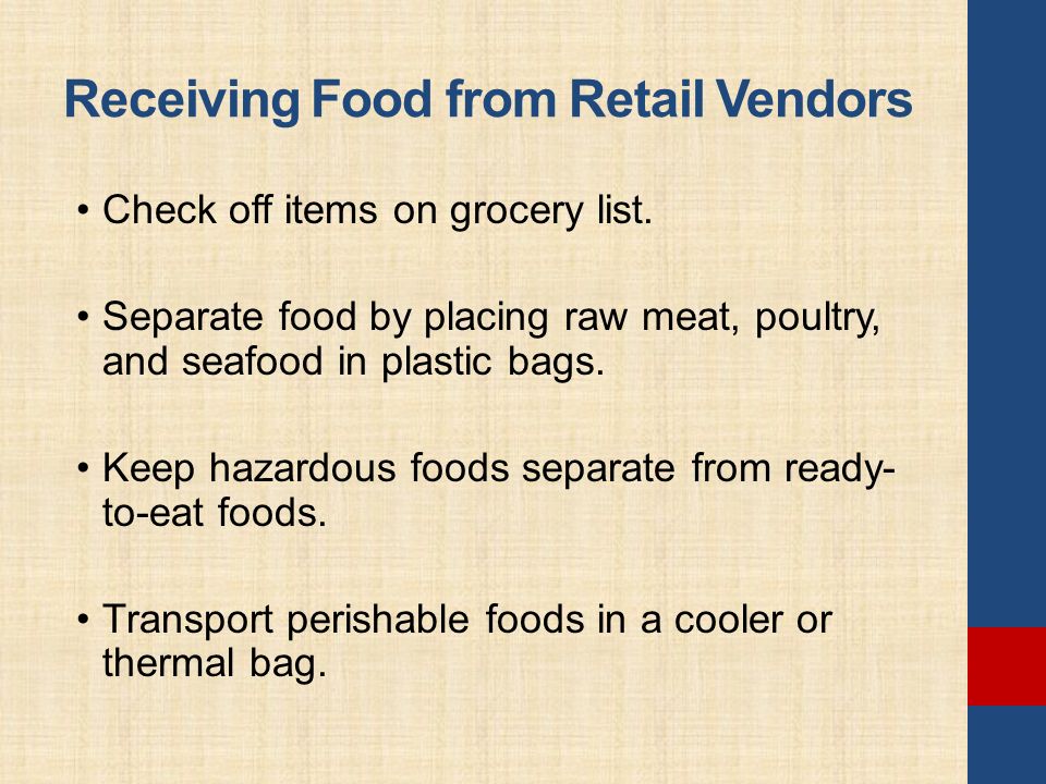 Receiving Food from Retail Vendors Check off items on grocery list.