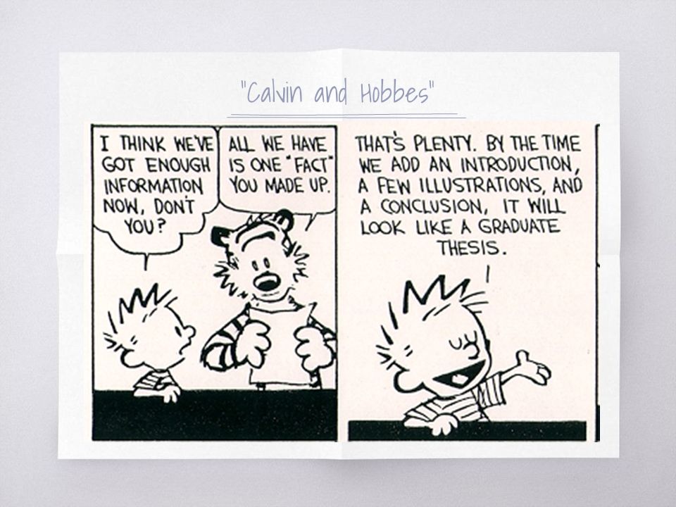Calvin And Hobbes Evidence 1 On Your Paper Jot Down Two Examples Of When You Will Need To Use Evidence In Your Future Jobs Studies For Example Ppt Download