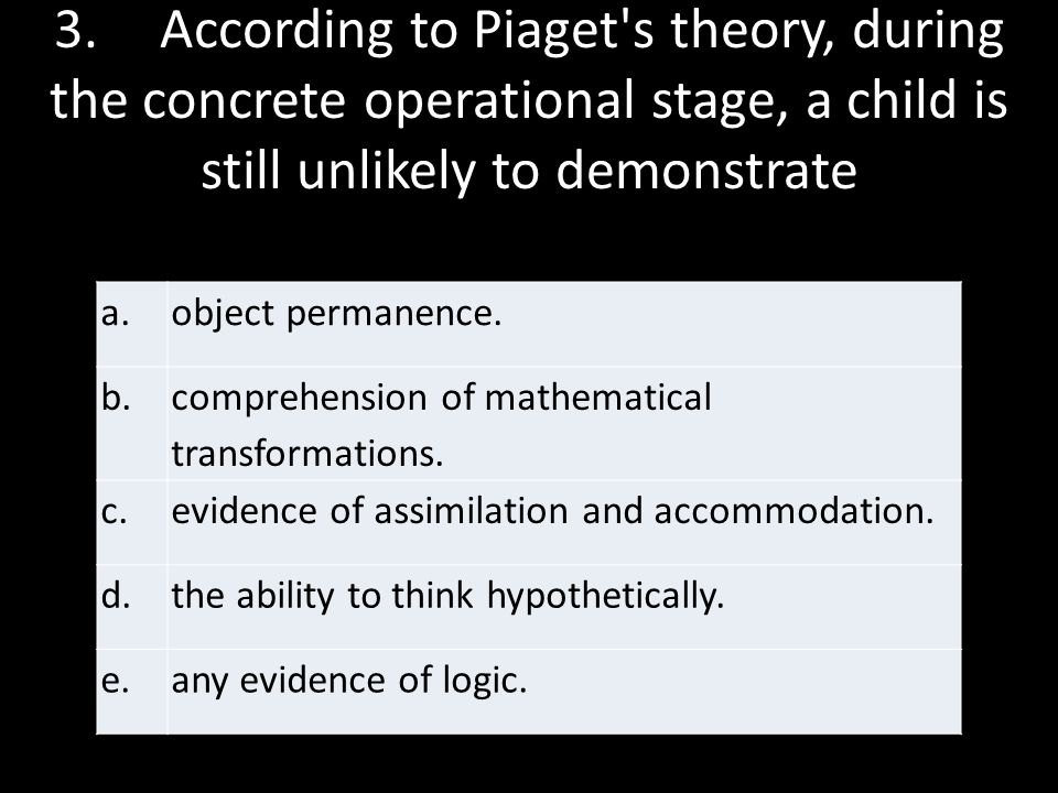 According to piaget during the concrete operational period sale