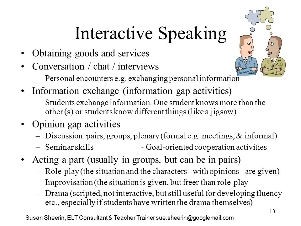 Developing Speaking Skills Susan Sheerin, ELT Consultant & Teacher Trainer  ppt download