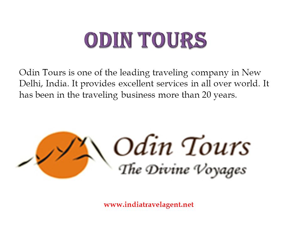 Odin Tours is one of the leading traveling company in New Delhi, India.