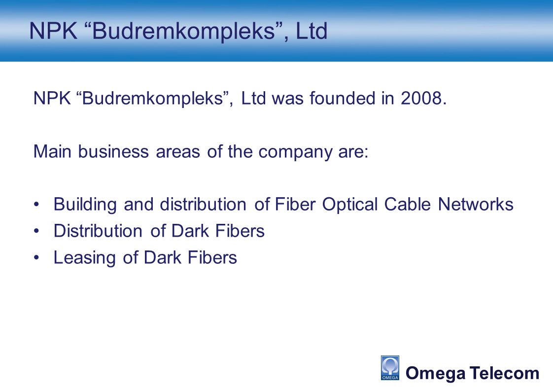 Omega Telecom” modern access technologies and new opportunities for  customers. Omega Telecom. - ppt download