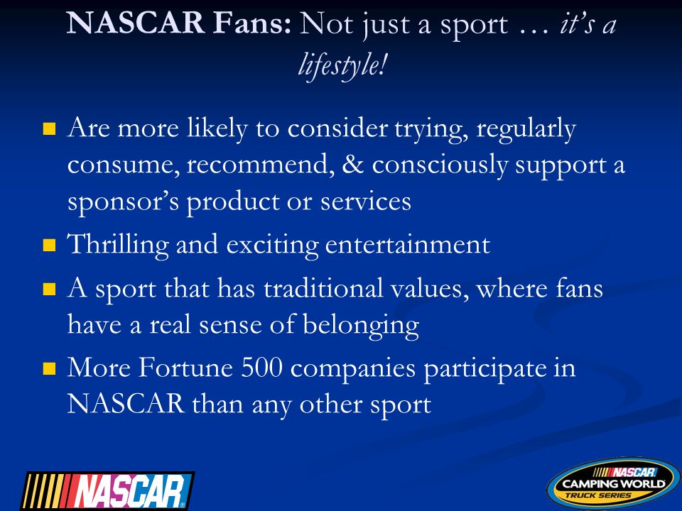 NASCAR Fans: Not just a sport … it’s a lifestyle.