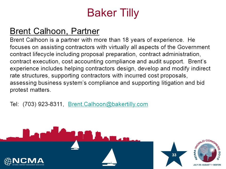 Baker Tilly 33 Brent Calhoon, Partner Brent Calhoon is a partner with more than 18 years of experience.