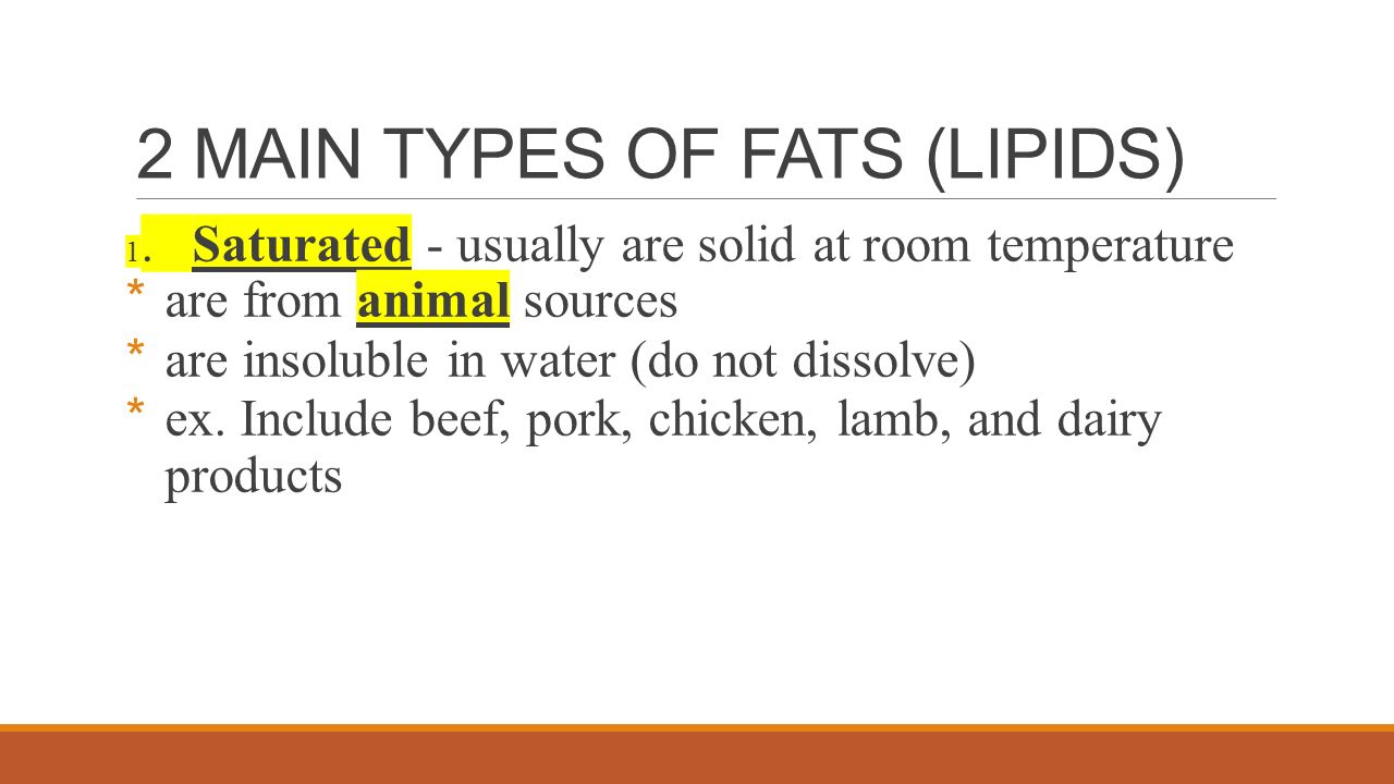 Fats Lipids Nutrition 2 Main Types Of Fats Lipids 1