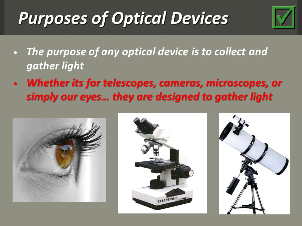 OPTICAL DEVICES The earliest optical devices The earliest optical ...