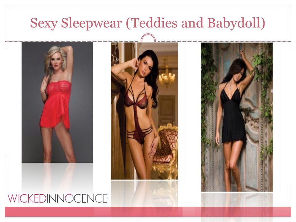 Sexy Sleepwear (Teddies and Babydoll)