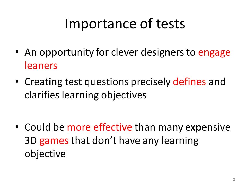 Chapter 5 Tests 1. Importance of tests An opportunity for clever ...