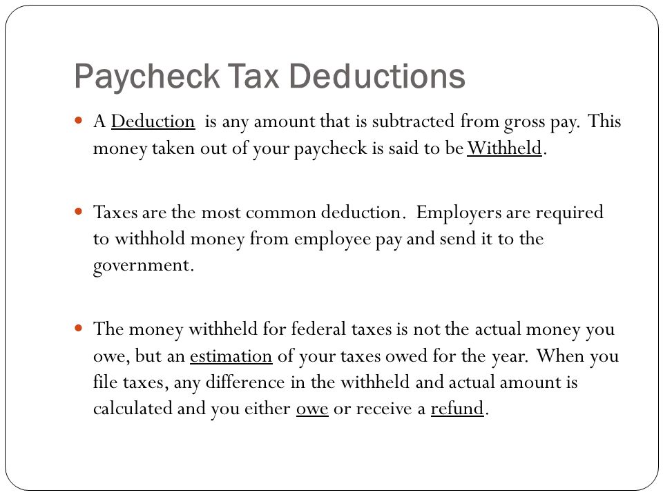 Paycheck Tax Deductions Lesson 3-1. What is the Definition of Tax?  Compulsory charges imposed on citizens by local, state, and federal  government. - ppt download