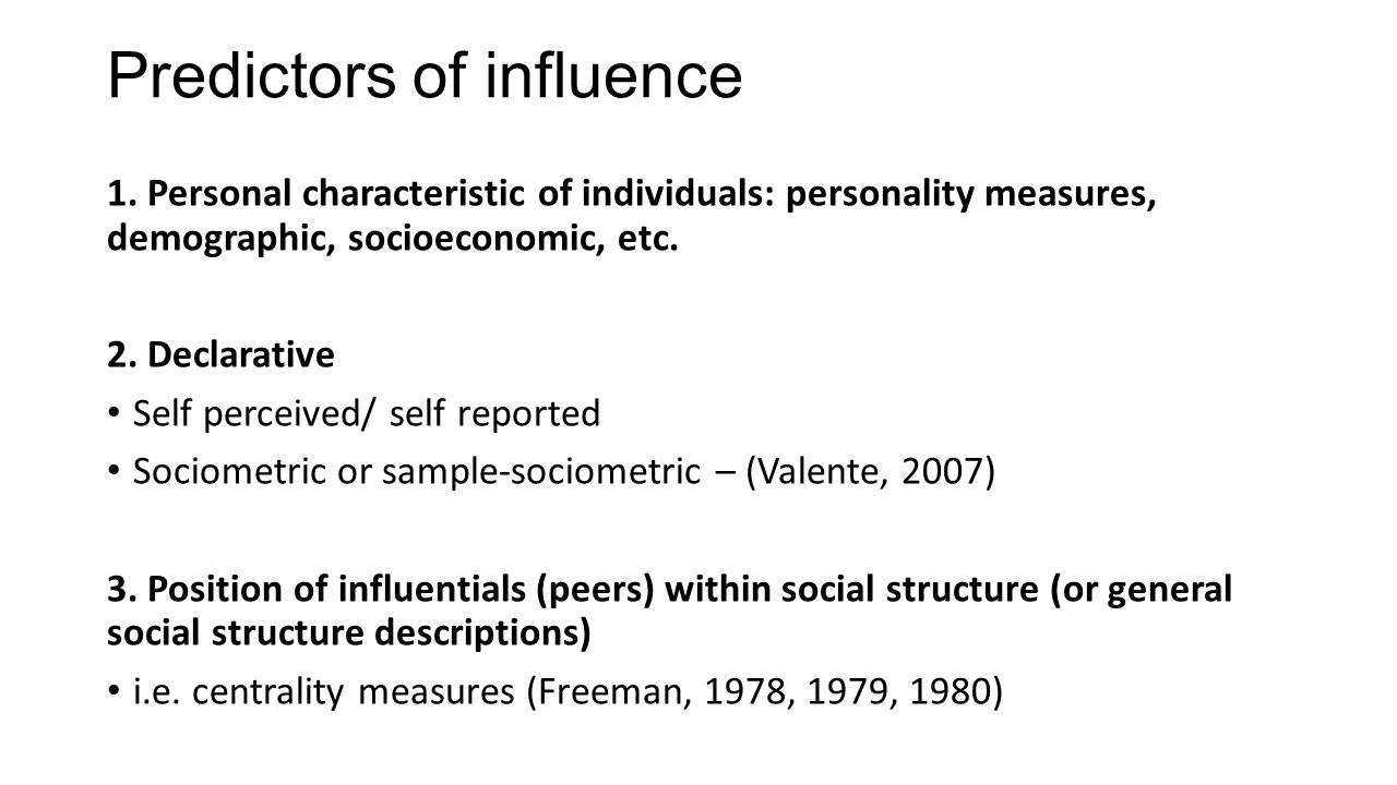 Predictors of influence 1.