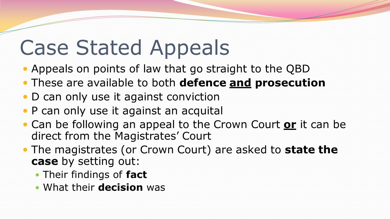 Criminal Appeals Appeal routes differ for defence and prosecution  Previously only the defence was actually allowed to appeal but now there  are limited. - ppt download