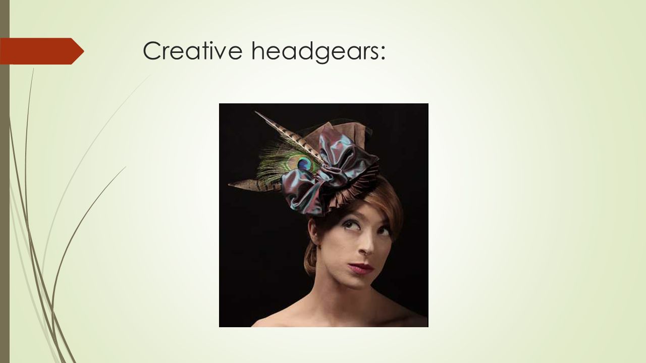 Creative headgears: