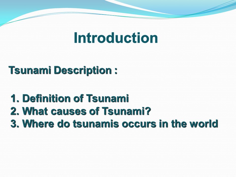 Tsunami Attacks Presented By : M.A MALIK. A tsunami (pronounced soo-NAA ...