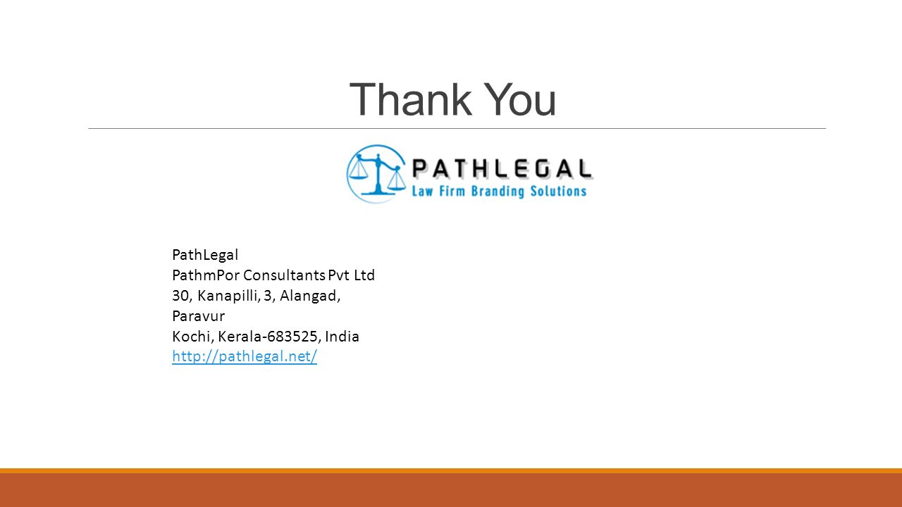 Thank You PathLegal PathmPor Consultants Pvt Ltd 30, Kanapilli, 3, Alangad, Paravur Kochi, Kerala , India