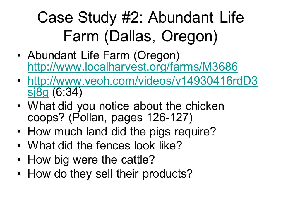 Case Study #2: Abundant Life Farm (Dallas, Oregon) Abundant Life Farm (Oregon) sj8g (6:34)  sj8g What did you notice about the chicken coops.