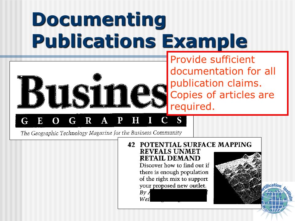 Documenting Publications Example Provide sufficient documentation for all publication claims.
