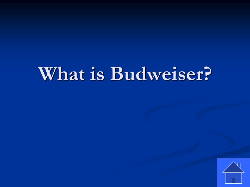 What is Budweiser