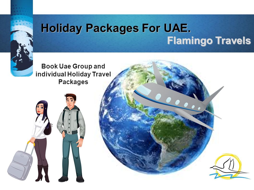 Holiday Packages For UAE. Holiday Packages For UAE.