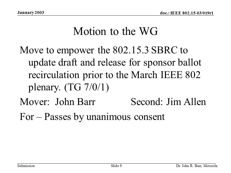 doc.: IEEE /019r1 Submission January 2003 Dr.