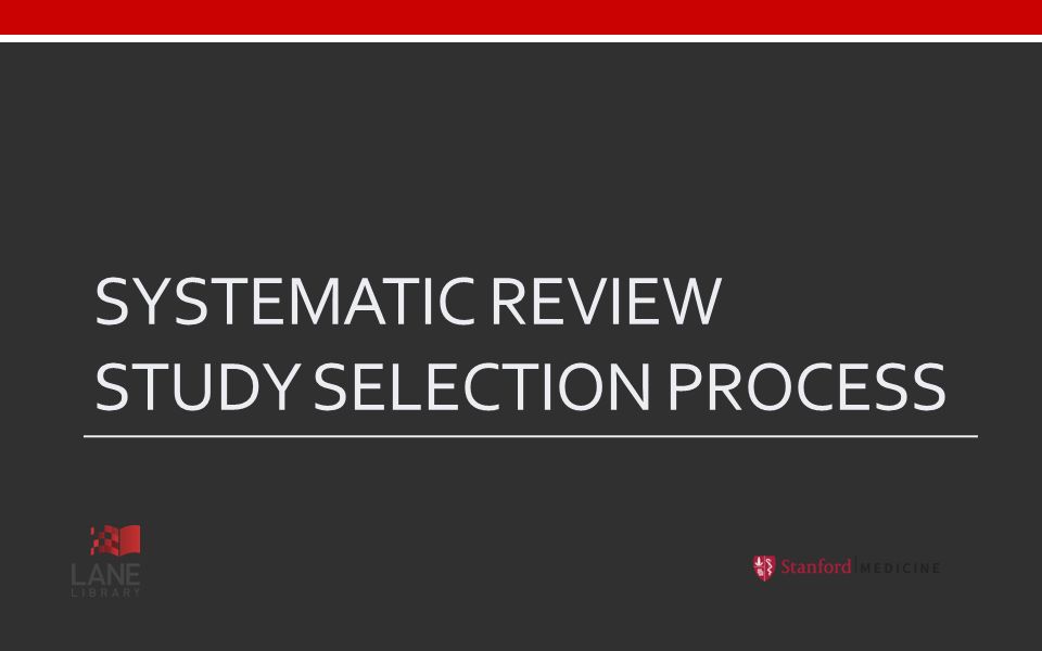 Systematic Reviews Part 2: Developing InclusionExclusion Systematic Reviews Part 2: Developing InclusionExclusion