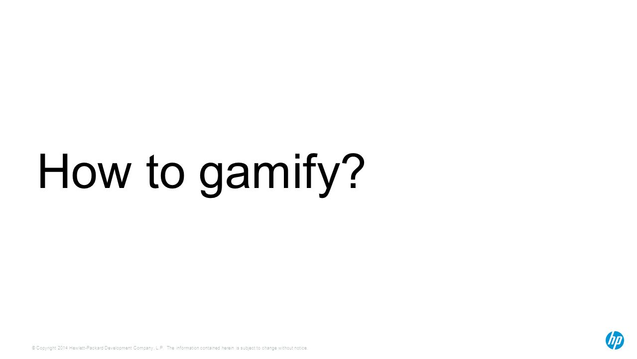 How to gamify