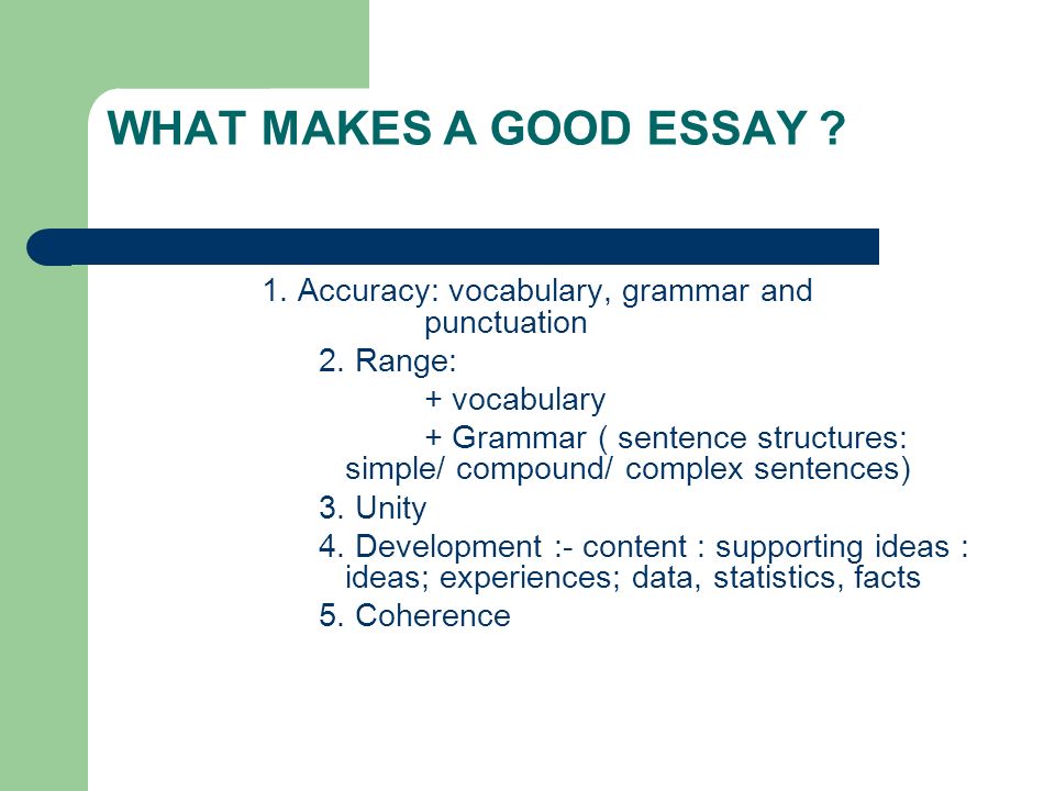 what makes a good essay