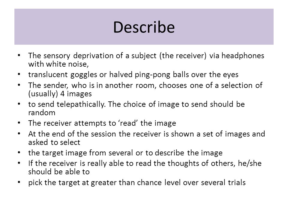 Ganzfeld Experiment Methodological Issues Related To The Study Of