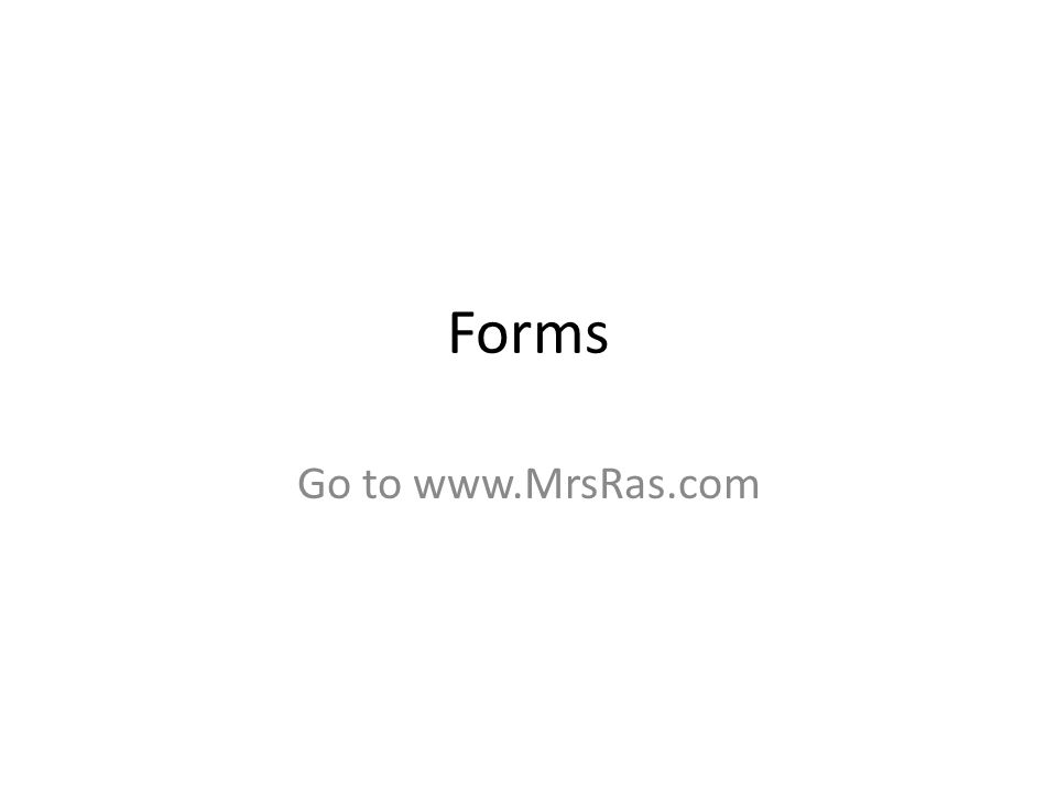 Forms Go to