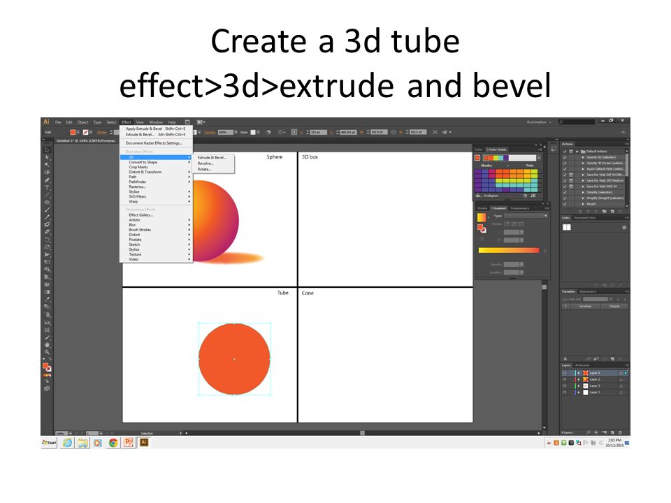 Create a 3d tube effect>3d>extrude and bevel