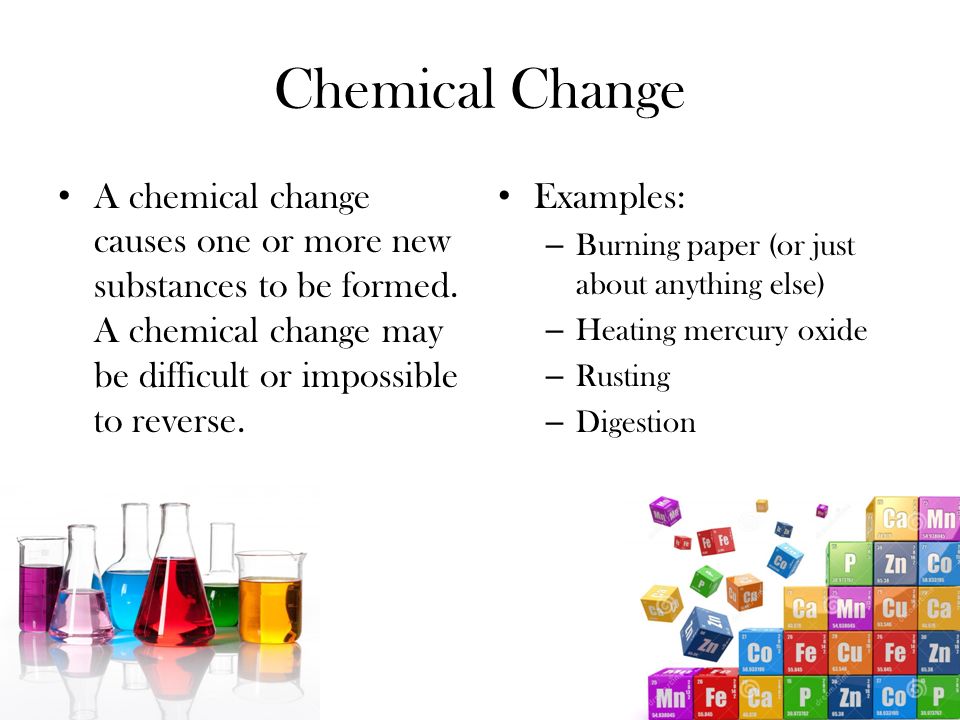 Chemical change example
