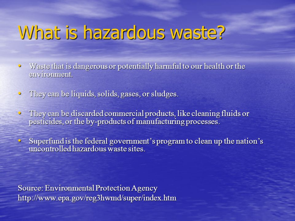 What is hazardous waste.