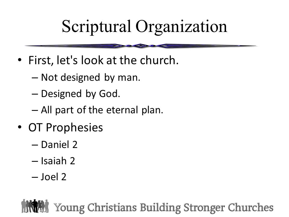 The Structure of Strong Churches Scriptural Organization Of The New ...