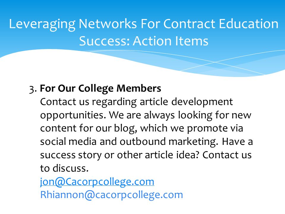 Leveraging Networks For Contract Education Success: Action Items 3.