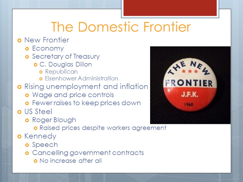 The Domestic Frontier  New Frontier  Economy  Secretary of Treasury  C.