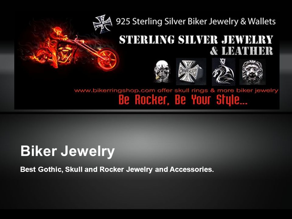 Biker Jewelry Best Gothic, Skull and Rocker Jewelry and Accessories.