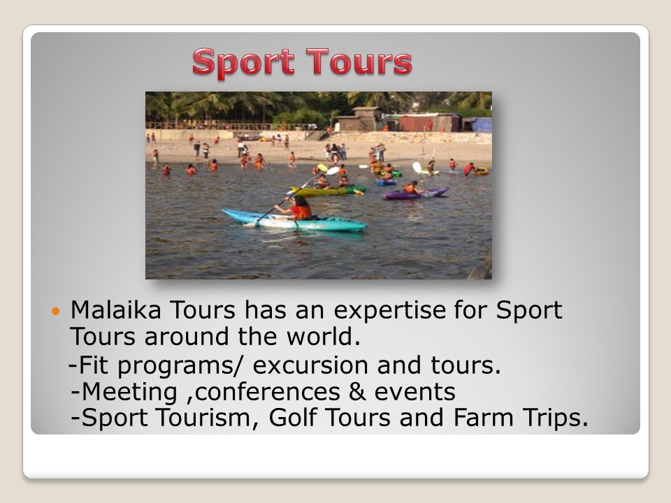 Malaika Tours has an expertise for Sport Tours around the world.